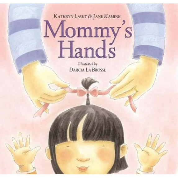 Pre-Owned Mommy's Hands (Hardcover) 9780786802807