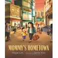 thumbnail image 1 of Mommy's Hometown, (Hardcover), 1 of 1