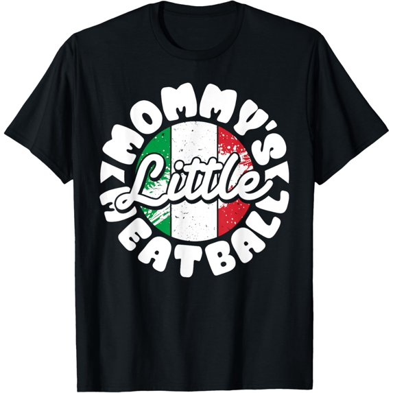 Mommy's Little Meatball Italian Funny T-Shirt tee