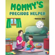 Mommys Precious Helper, Paperback