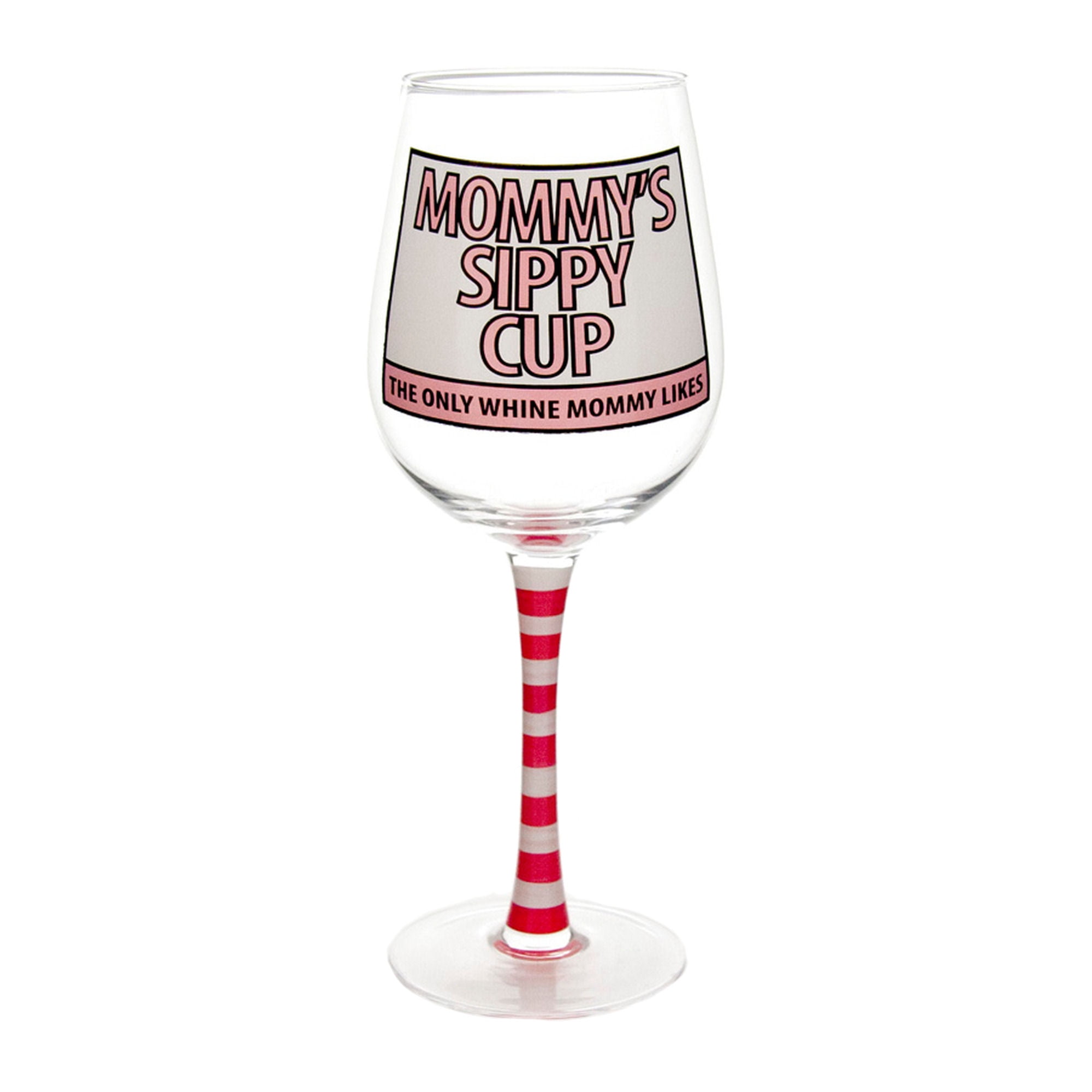 Mommy's Sippy Cup "The Only Whine Mommy Likes"