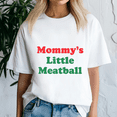 thumbnail image 1 of Mommys Little Meatball Italian Shirt, Mom Gift, Mama Tshirt, 1 of 5