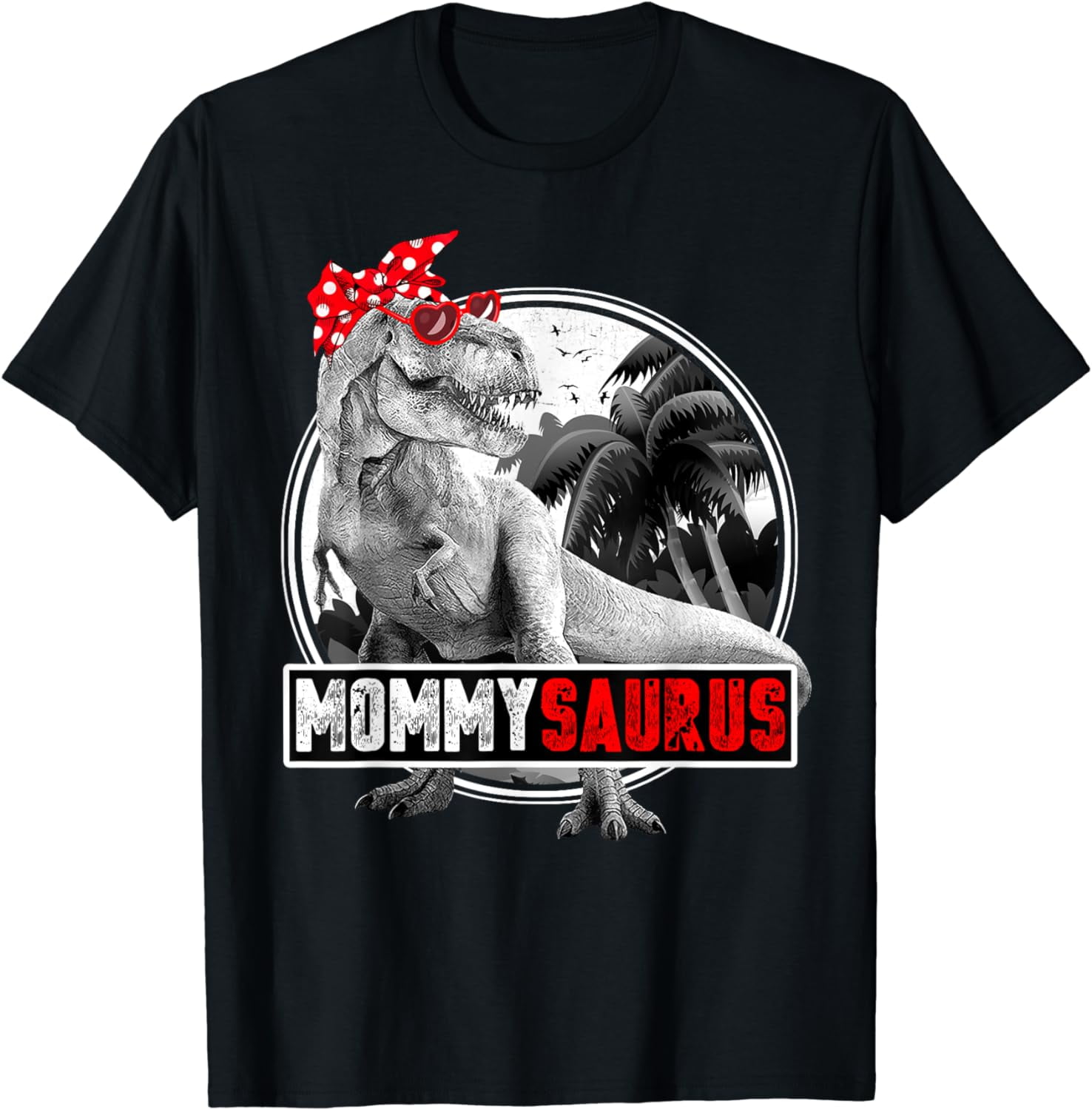 Mommysaurus T Shirt T Rex Mommy Saurus Dinosaur Women Mommysaurus T Shirt T Rex Mommy Saurus Dinosaur Women