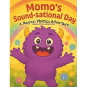 Momos Sound-sational Day A Magical Phonics Adventure, Paperback