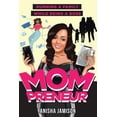 thumbnail image 1 of Mompreneur: Running a family while being a boss (Paperback), 1 of 1