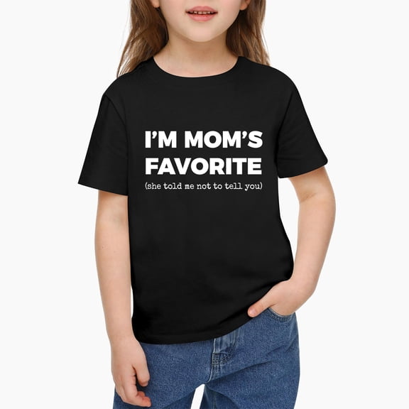 Moms Favorite Son Daughter I'm Mom's Favorite Funny Men Women T-Shirt,Casual Holiday Top for π΄π²ππΌ 110cm