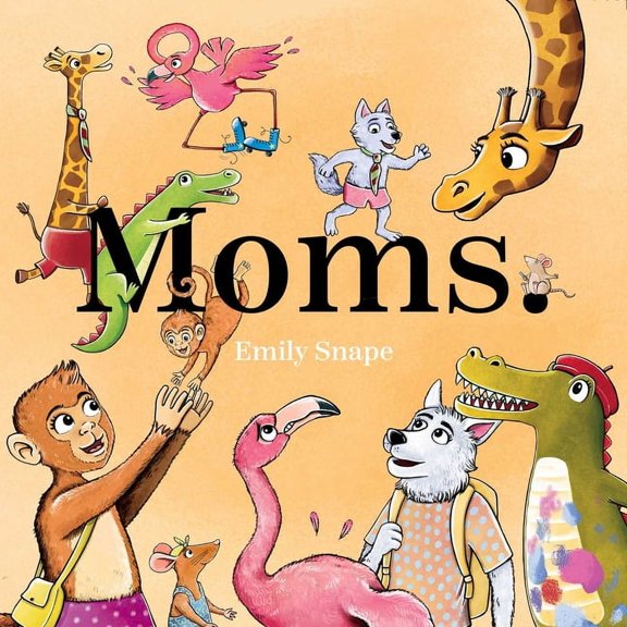Moms, (Hardcover)