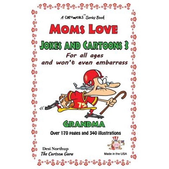 Moms Love...: Moms Love Jokes & Cartoons 3: in Black & White (Paperback)