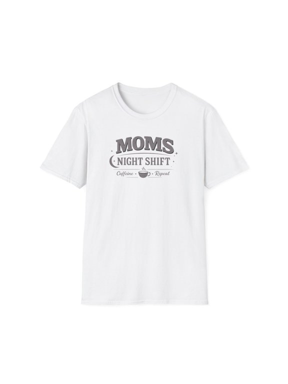 Moms Night Shift for Mother Sleep Deprived Coffee Graphic T Shirt for Women