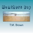 thumbnail image 1 of Momthers Bay, (Paperback), 1 of 1