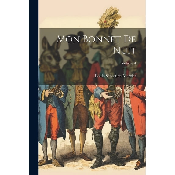 Mon Bonnet De Nuit; Volume 4 (Paperback)