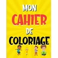 thumbnail image 1 of Mon Cahier De Coloriage (Paperback), 1 of 1