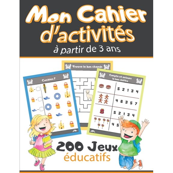 Mon Cahier d'activits partir de 3 ans: J'apprends en m'amusant Livre d'activits logiques, rflex, (Paperback)