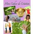 thumbnail image 1 of Mon Cahier de CrÃ©ation: Je commence aujourd'hui une nouvelle vie!, (Paperback), 1 of 1