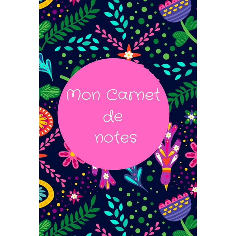 Mon Carnet de Notes : Carnet élégant et original. Idée cadeau pour  anniversaire pour fille ou femme, 100 pages lignées, format 6*9 pouces  (Paperback) 