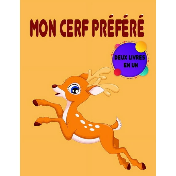 Mon Cerf Préféré: livre de coloriage pour les tout-petits, pratique et contrôle des stylos, livres d'activités pour enfa, (Paperback)