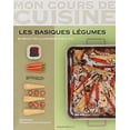 thumbnail image 1 of Pre-Owned Mon Cours De Cuisine/Les Basiques Legumes/84 Recettes (French Edition) 9782501063456 Used, 1 of 1