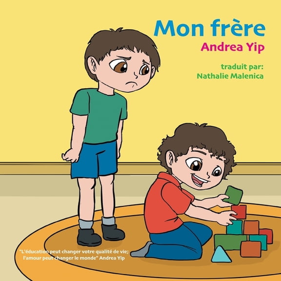 Mon Frre French Edition Paperback 1513678582 9781513678580 Andrea Yip