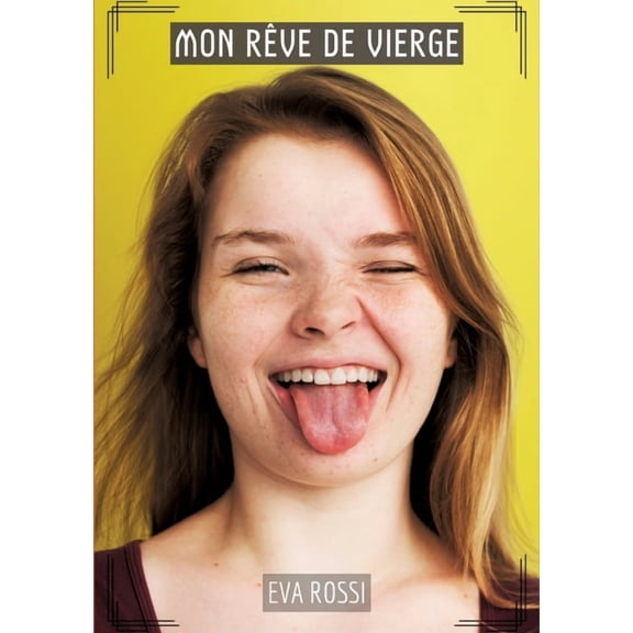Mon RÃªve de Vierge: Histoires Ãrotiques Tabou pour Adultes - French Sexy Stories for Couples, (Paperback)