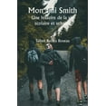 thumbnail image 1 of Mon ami Smith Une histoire de la vie scolaire et urbaine, (Paperback), 1 of 1