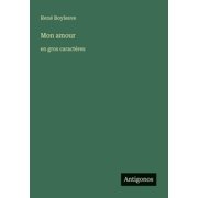 Mon amour en gros caract res, Paperback
