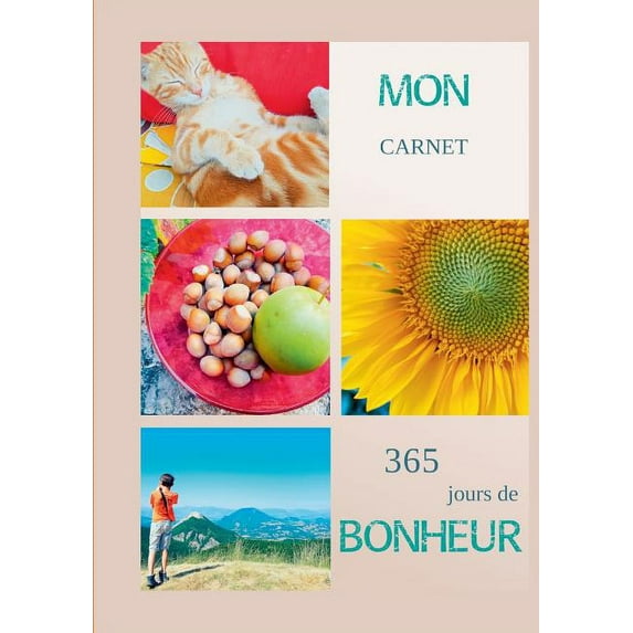 Mon carnet 365 jours de bonheur, (Paperback)