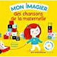 thumbnail image 1 of Mon imagier des chansons de la maternelle, 1 of 1