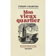 thumbnail image 1 of Mon vieux quartier, (Paperback), 1 of 1