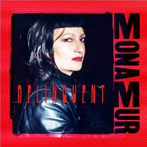 Mona Mur Delinquent (CD)