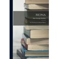 thumbnail image 1 of Mona: Or, The Secret of a Royal Mirror (Paperback), 1 of 1