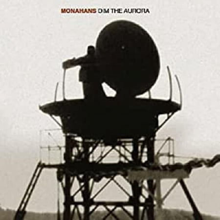 Monahans - Dim The Aurora - Alternative - CD