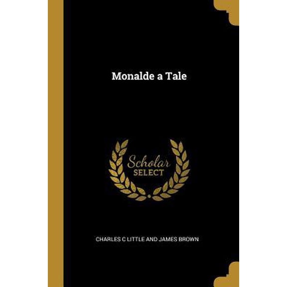 Monalde a Tale Paperback