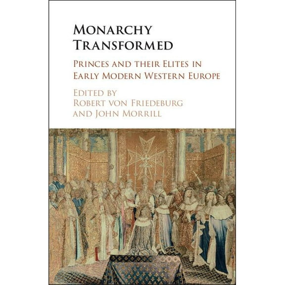 Monarchy Transformed, (Hardcover)