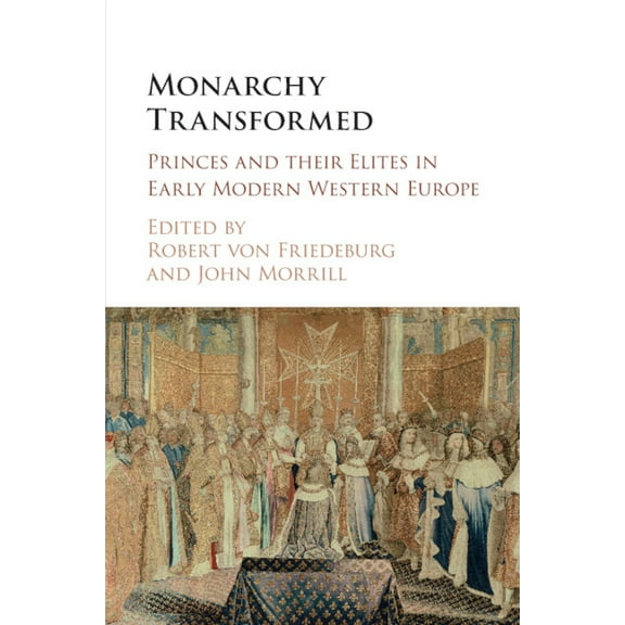 Monarchy Transformed, (Paperback)