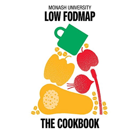Pre-Owned Monash University Low FODMAP: The Cookbook, 9781922633309, 1922633305, Hardcover,