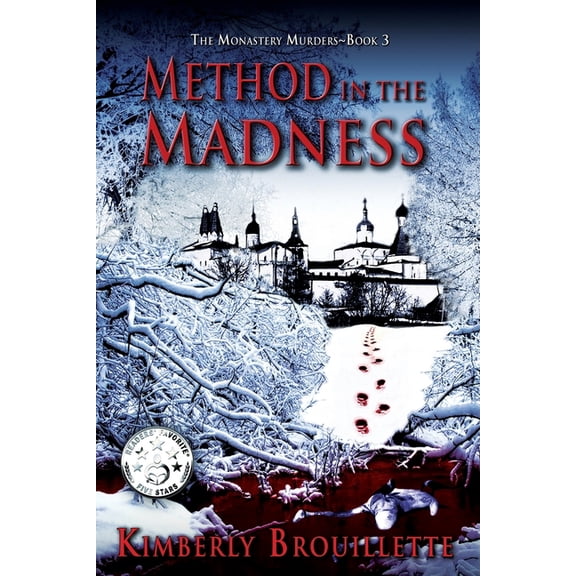 Method in the Madness (Book 3: The Monastery Murders) (Paperback) by Kimberly Brouillette