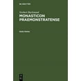 thumbnail image 1 of Monasticon Praemonstratense Monasticon Praemonstratense: Id Est Historia Circariarum Atque Canoniarum Candidi Et Canonici Ordinis Praemonstratensis., Book 1, (Hardcover), 1 of 1