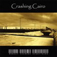 thumbnail image 1 of Crashing Cairo - Monday Changed Everything - Music & Performance - CD, 1 of 1