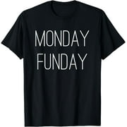 Monday Funday Shirt