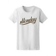 thumbnail image 1 of Monday Hand Drawn Tee Women's -Image by Shutterstock, 1 of 2