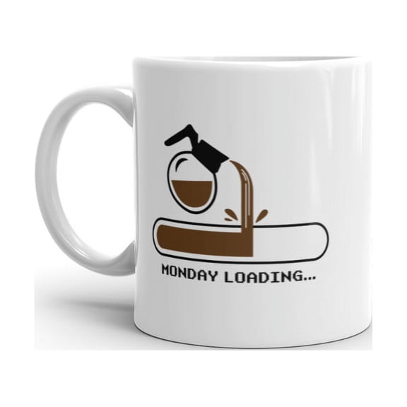 Monday Loading Mug Funny Sarcastic Load Bar Coffee Pot Graphic Novelty Cup - 11oz