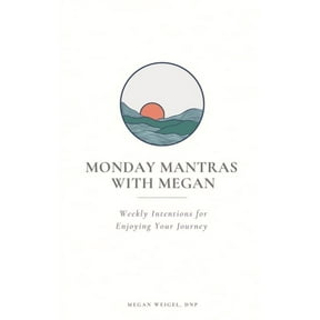 Monday Mantras with Megan, (Paperback)