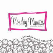 Monday Minutes, Paperback
