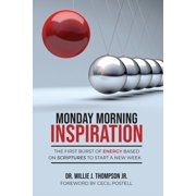 Monday Morning Inspiration, Paperback