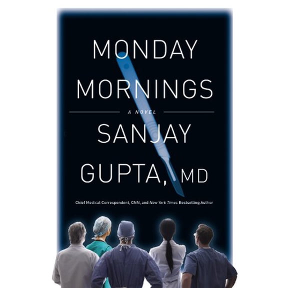 Pre-Owned Monday Mornings: A Novel (Hardcover) 0446583855 9780446583855