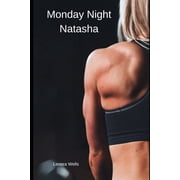 Monday Night Natasha, Paperback