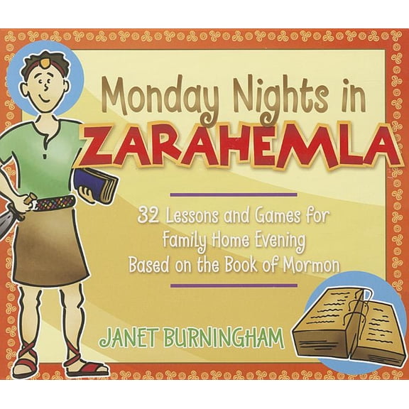 Pre-Owned Monday Nights in Zarahemla: 32 Lessons and Games for Fhe Based on the Book of Mormon (Paperback)