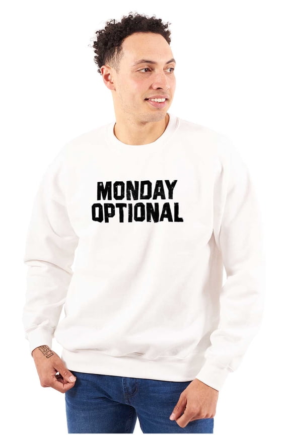 Monday Optional Work Week Weekend Unisex Plus Fleece Graphic Sweatshirt Brisco Brands 2X