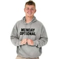 thumbnail image 1 of Monday Optional Work Week Weekend Unisex Plus Fleece Graphic Hoodie Brisco Brands 5X, 1 of 5