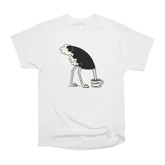 Monday Ostrich T-Shirt Tee Gift For Him Merch For Her Apparel For Friend
